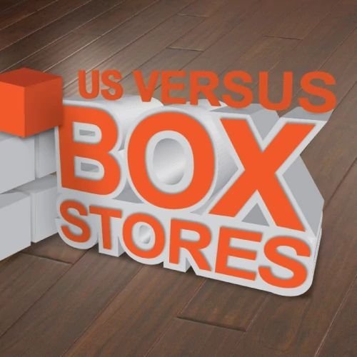 us vs box stores graphic from The Flooring Store in the Brighton, MI area